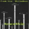 Spaceship (feat. Ikilledkain) - Single album lyrics, reviews, download