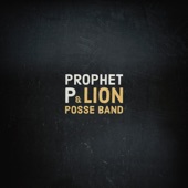 Prophet P & Lion Posse Band artwork