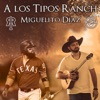 A Los Tipos Ranch - Single