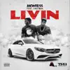 Livin' (feat. Freeway) - Single album lyrics, reviews, download