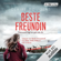 Claire Douglas - Beste Freundin: Niemand lügt so gut wie du