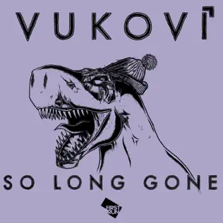 lataa albumi Vukovi - So Long Gone