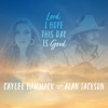 Lord, I Hope This Day Is Good (feat. Alan Jackson) - Single