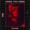 Ones You Miss - Single
