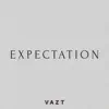 Expectation - Single album lyrics, reviews, download