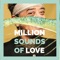 Million Sounds of Love artwork