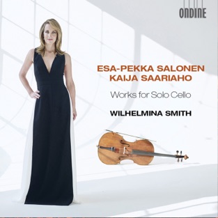 Wilhelmina Smith - Salonen & Saariaho: Works for Solo Cello (2019) LEAK ALBUM