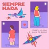 Siempre Nada - Single