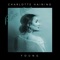 Young - Charlotte Haining & BCee lyrics