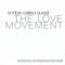 The Love Movement (Deluxe Edition)