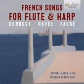 French Songs for Flute & Harp: Debussy, Ravel, Fauré artwork