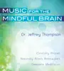 Music for the Mindful Brain album lyrics, reviews, download