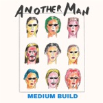 Medium Build - Another Man