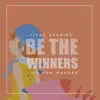 Be The Winners (feat. Ron Rocker) song lyrics