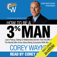 Corey Wayne - How to Be a 3% Man (Unabridged) artwork