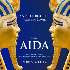 Verdi: Aida by Zubin Mehta, Orchestra del Maggio Musicale Fiorentino, Andrea Bocelli, Kristin Lewis & Coro del Maggio Musicale Fiorentino album reviews, ratings, credits