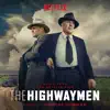 The Highwaymen (Music from the Netflix Film) album lyrics, reviews, download