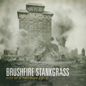 Brushfire Stankgrass - Two Hearts