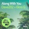 Along with You - Dave202 & Gino G lyrics