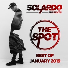 Solardo Presents: The Spot (January 2019)