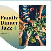 Family Dinner Jazz 4 artwork