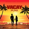 Vacay (feat. Sigma Defence) - Single, 2020