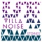 Bliss - Villa Noise lyrics