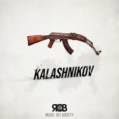 Kalashnikov - Single by Rob C album reviews, ratings, credits