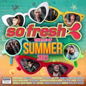 So Fresh: The Hits Of Summer 2021 artwork