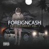 ForeignCash Entertainment, Vol. 1