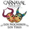 Carnaval, Pasión del Norte - Los Nocheros & Los Tekis