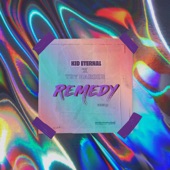 Remedy (Tryharder Remix) artwork