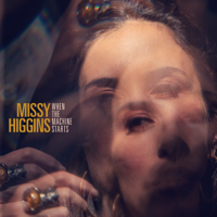 Missy Higgins - When The Machine Starts artwork