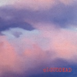cLOUDDEAD - And All You Can Do Is Laugh (1)