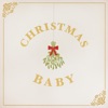 Christmas Baby - Single
