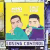 Losing Control (feat. SWIT EME) - Single album lyrics, reviews, download