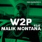 W2P (feat. Malik Montana) - Książę Kapota lyrics