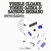 Visible Cloaks, Yoshio Ojima & Satsuki Shibano - You