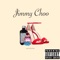 Jimmy Choo (feat. Rocket Slym & Yung Artist) - Ike Dawg lyrics