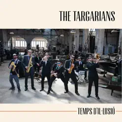 Temps D'il·lusió - The Targarians