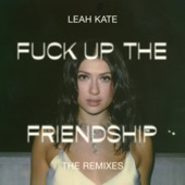 Fuck Up the Friendship (Gabe Ceribelli's BPM Breaker Remix) artwork