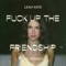 Fuck Up the Friendship (Gabe Ceribelli's BPM Breaker Remix) artwork