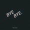 Bye Bye - Henry 2wizx lyrics