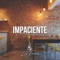 Impaciente artwork