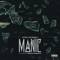 Manic (feat. Indigo Phoenyx) - Str8 Bangaz lyrics