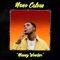 Never Knew - Neno Calvin lyrics