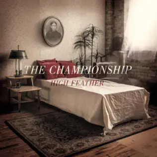 Album herunterladen The Championship - High Feather