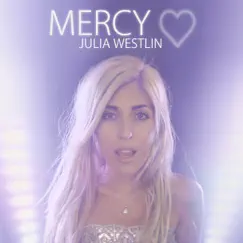 Mercy - Single by Julia Westlin album reviews, ratings, credits