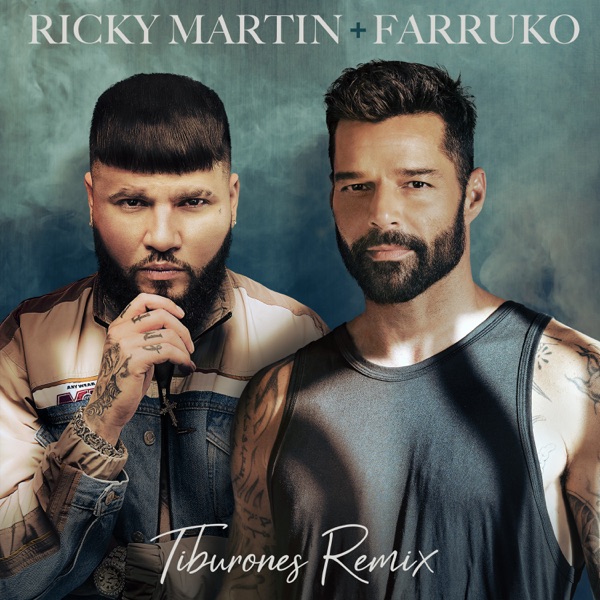 Tiburones (Remix) - Single - Ricky Martin & Farruko
