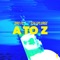 A to Z (feat. SSG Splurge) - Dro Fe lyrics